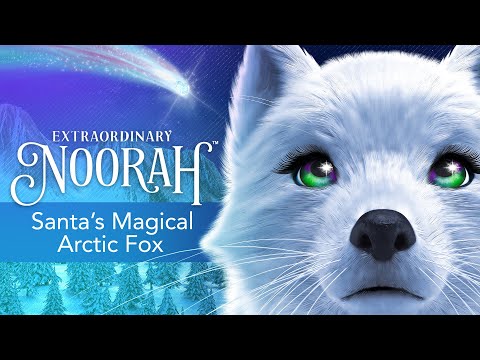 Noorah, Santa's Magical Arctic Fox | Official Book Trailer | The Elf on the Shelf Santaverse