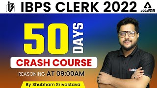 IBPS CLERK 2022 | Reasoning | 50 Days Crash Course | Day #1 By Shubham Srivastava