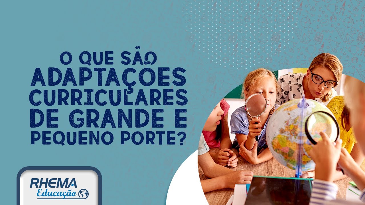 O QUE SÃO ADAPTAÇÕES CURRICULARES?