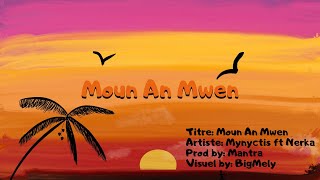 Moun An Mwen Music Video