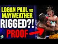 Logan Paul vs Floyd Mayweather Fight Was Staged - Proof it was RIGGED!?