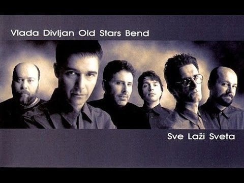 Vlada Divljan & Old Stars Band - Sve laži sveta (ceo album)