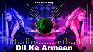 Download lagu Dil Ke Armaan Aansuon Mein Beh Gaye Remix Song - HackerrDonYT mp3 Download lagu Dil Ke Armaan Aansuon Mein Beh Gaye Remix Song - HackerrDonYT mp3