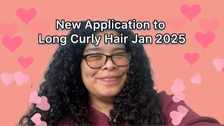 New Application to Long Curly Hair Jan 2025 | Curly Cami Channel