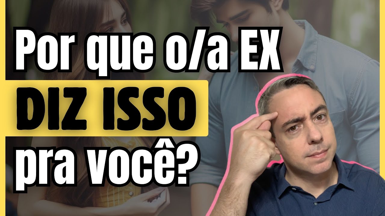 Entenda o motivo que seu/sua ex diz essas coisas para você após a separação do casamento