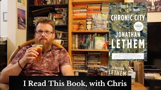 Chronic City by Jonathan Lethem - Sci-Fi, Satire or Literary Nonsense? | I Read This Book with Chris