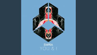 Empra - You & I (Club Mix) video