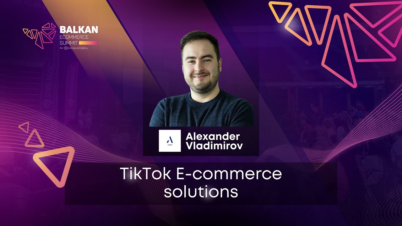 TikTok Ecommerce Solutions - with Alexander Vladimirov from Aleph