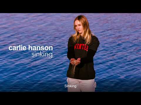 Carlie Hanson - sinking (Official Visualizer)