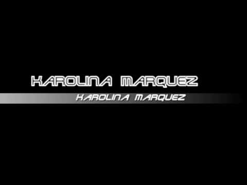 Karolina Marquez - Super dj