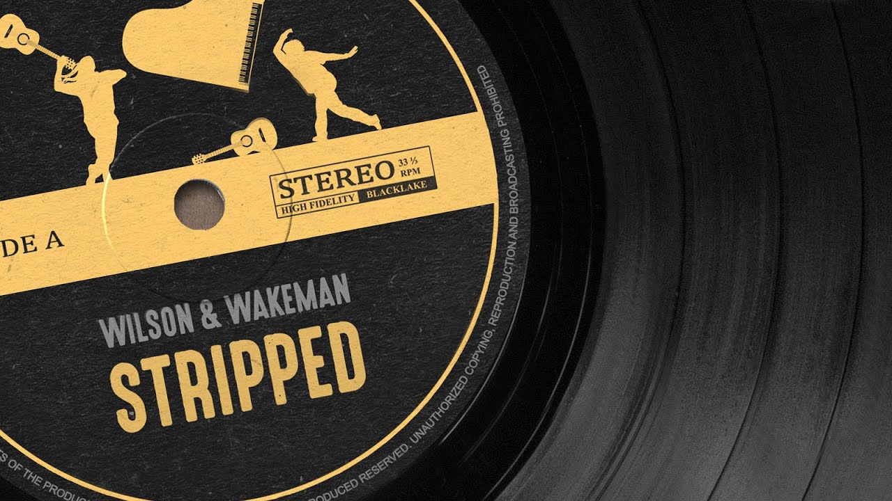 Wilson & Wakeman - Stripped (album preview) - YouTube