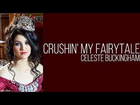 Crushin' My Fairytale - Celeste Buckingham /Text/
