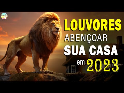 Louvores de Adoração 2023 (com letra)  - Louvores para abençoar o lar - Melhor Musica Gospel
