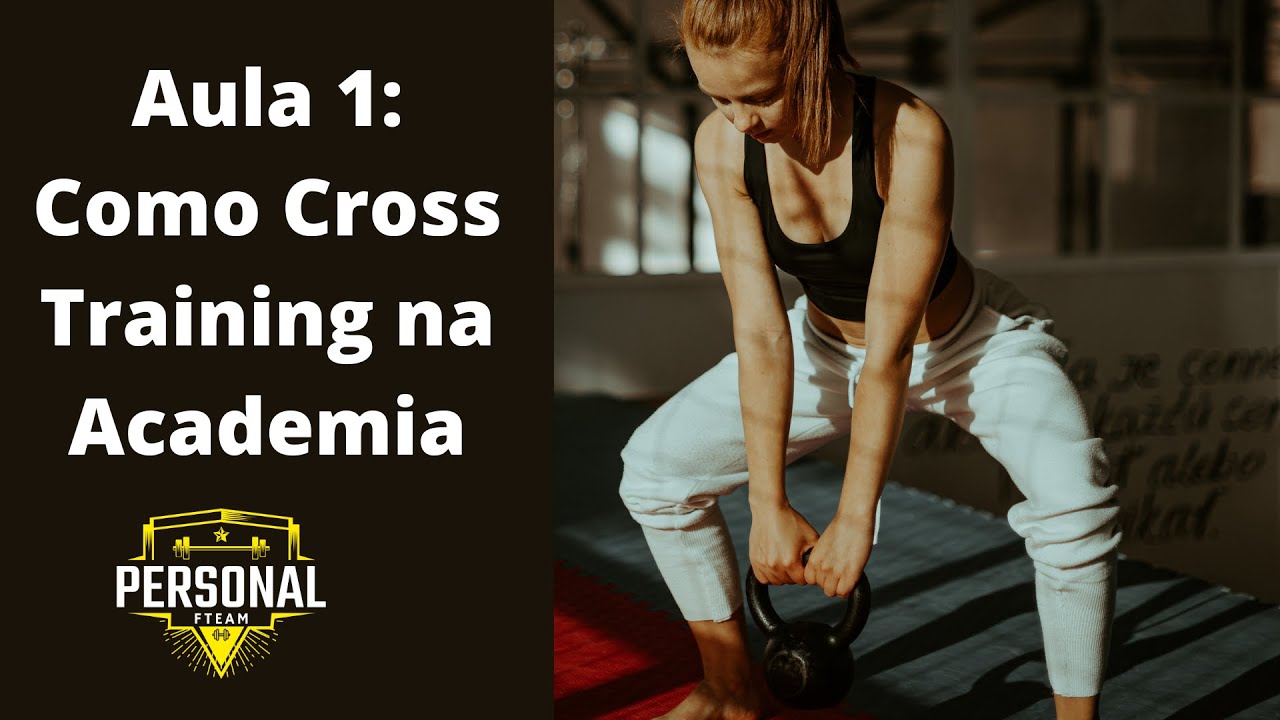 Como montar aulas de cross training na Academia.