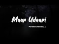 Maar Udaari Pardes Katenda 2 0 Lyrics