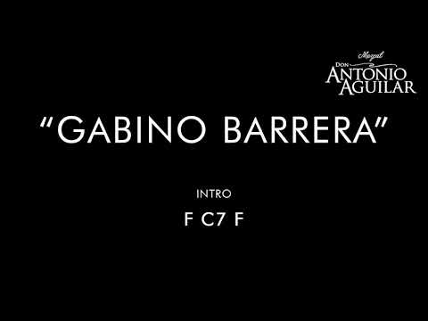 Gabino Barrera - Antonio Aguilar