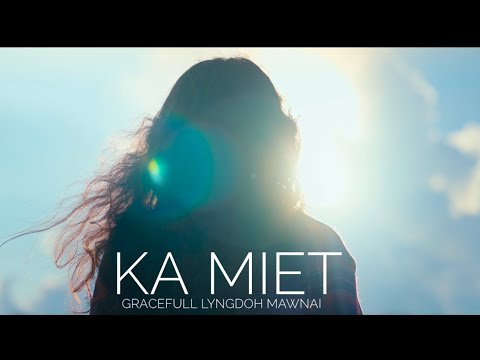 Ka Miet - Gracefull Lyngdoh Mawnai | Khmih Creative Society 