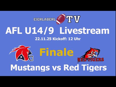 Livestream AFL U14/9 Mann Finale  Mustangs gegen Red Tigers