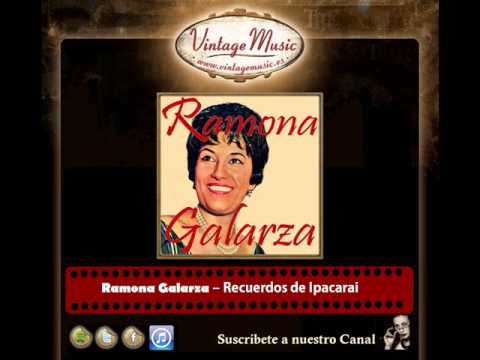 Ramona Galarza – Recuerdos de Ipacarai