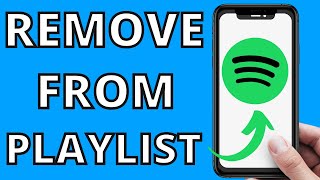 How To Remove Songs From Spotify Playlist (EASY 2022)