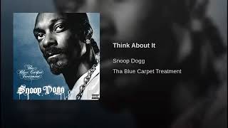 Snoop Dogg - ;Think About It.2