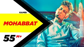 Kambi  Mohabbat (Official Video)  New Song 2018  S