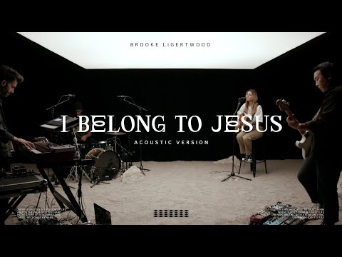 Brooke Ligertwood - I Belong To Jesus (Dylan's Song) (Acoustic Version)