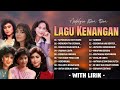 Lagu Kenangan Nostalgia 80an 90an Album Wanita Legendaris Indonesia Lirik Lengkap