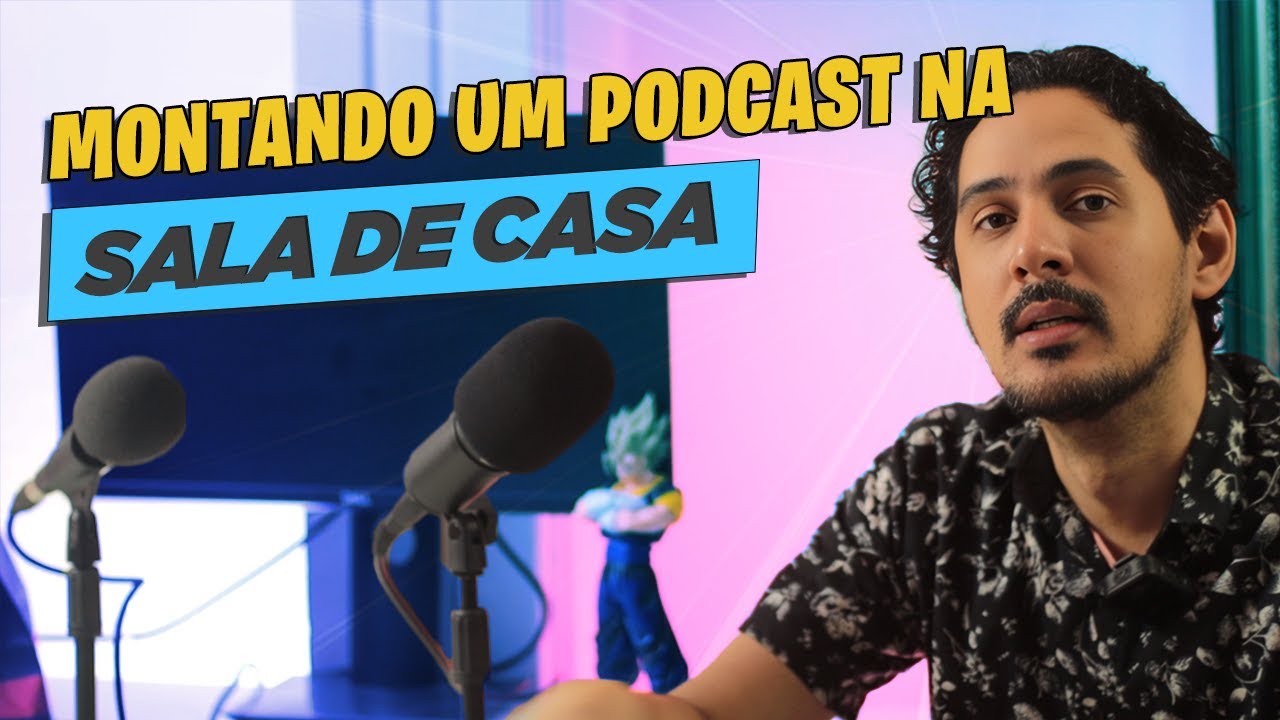 Como montar um cenário e produzir um podcast profissional na sala de estar de uma casa