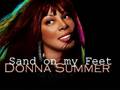 Donna Summer - Sand on my feet (HQ)