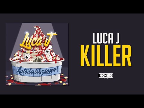 LUCA J - 07 - KILLER (prod by JT)