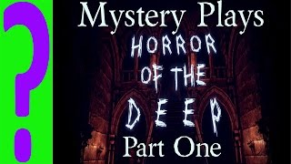 Horror Of The Deep - Gameplay - Part One