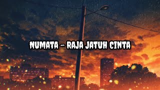 Download lagu Numata - Raja Jatuh Cinta | Lirik | Lyrics mp3 Download lagu Numata - Raja Jatuh Cinta | Lirik | Lyrics mp3