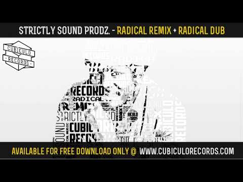 Strictly Sounds Prodz. - Radical Remix [FREE DOWNLOAD]