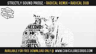 Strictly Sounds Prodz. - Radical Remix [FREE DOWNLOAD]