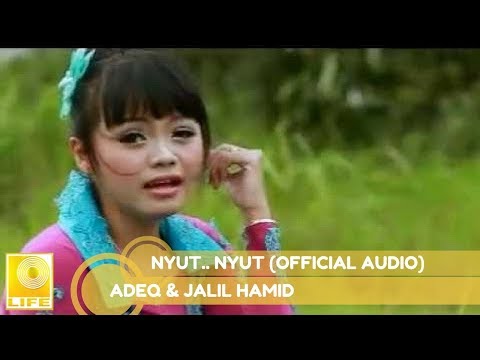 Adeq & Jalil Hamid - Nyut.. Nyut (Official Audio)