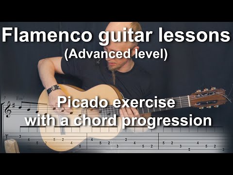 Flamenco guitar lessons - Advanced level - Picado exercise with a chord progression