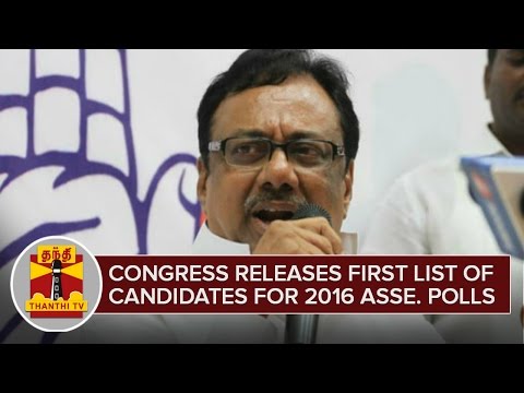 Congress releases First List of Candidates for 2016 Assembly Polls - Thanthi TV