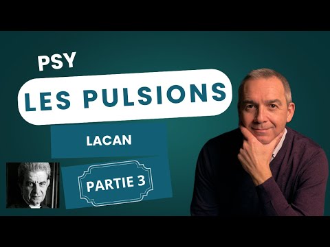 PSY LES PULSIONS (3/3) LACAN : Notions à propos du circuit pulsionnel, objet a, langage, jouissance.
