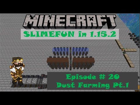 Slimefun Ep. #20 - Dust Farming Part 1