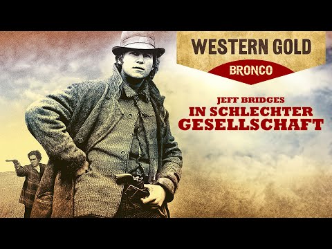 In schlechter Gesellschaft (SPANNUNG PUR, WILD & GNADENLOS,  Westernfilme auf Deutsch anschauen)