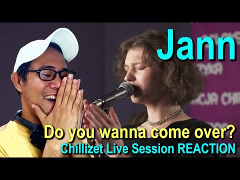 Chillizet Live Session: Jann - Do you wanna come over? REACTION