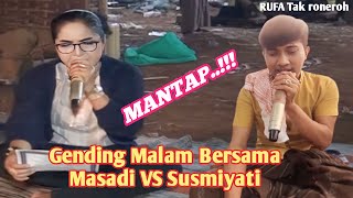 Download lagu Gending Malam rufa bersama suara emas - mas adi vs susmiyati dijamin mantap..!!! mp3