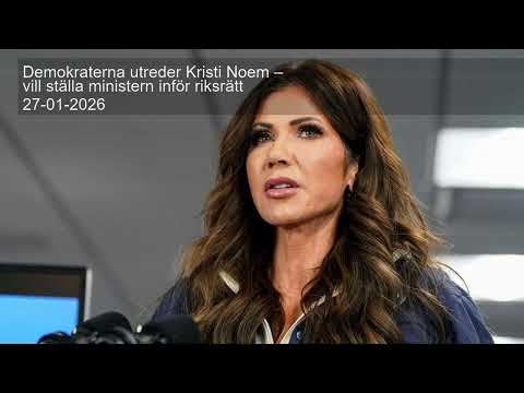 Demokraterna utreder Kristi Noem – vill ställa ministern inför riksrätt