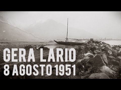 Gera Lario, 8 agosto 1951