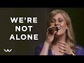 We're Not Alone | Live | Elevation Worship