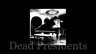 T'Neal - Dead Presidents (Prod. By Ski Beats)