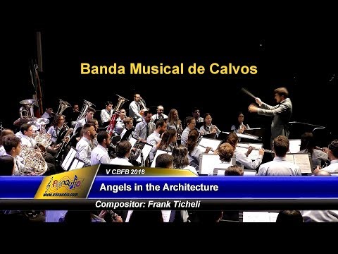 CBFBraga 2018 - Banda Musical de Calvos - Angels in the Architecture