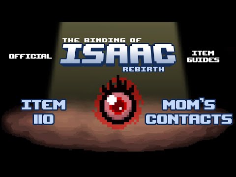 Official TBOI Item Guides No. 110:  Mom's Contacts