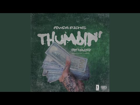 Thumbin' (feat. Street Knowledge)